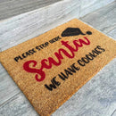 Please stop here Santa We have cookies doormat